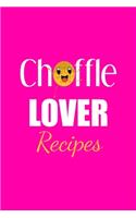 Chaffle Lover Recipes
