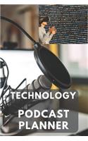 Technology Podcast Planner