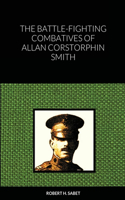 Battle-Fighting Combatives Of Allan Corstorphin Smith
