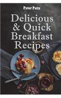 Delicious & Quick Breakfast Recipes