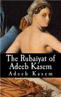 Rubaiyat of Adeeb Kasem