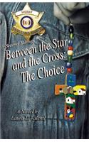 Between the Star and the Cross
