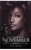 Sweetest November