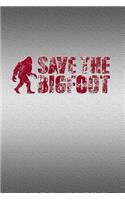 Save the Bigfoot: Save the Bigfoot Journal