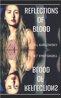 Reflections of Blood