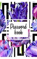 Password book: Protect yourself online with this Password log keeper, organizer, vault, journal purple tulip flower