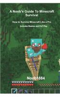 A Noob's Guide to Minecraft Realms: How to Survive Minecraft Like a Pro