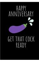 Happy Anniversary Get That Cock Ready