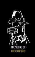 The Sound of Meowsic: A 6 X 9 Inch Matte Softcover Paperback Notebook Journal with 120 Blank Lined Pages