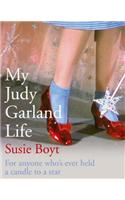 My Judy Garland Life