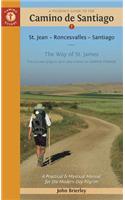 A Pilgrim's Guide to the Camino de Santiago: St. Jean - Roncesvalles - Santiago