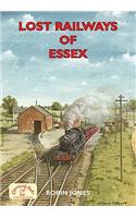Lost Railways of Essex