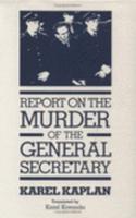 Report on the Murder of the General Secretary