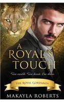 A Royal's Touch: (1 The Royal Gordanos)