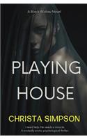 Playing House