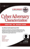 Cyber Adversary Characterization