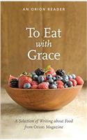 To Eat with Grace