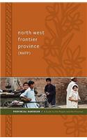 North West Frontier Province (Nwfp) Provincial Handbook