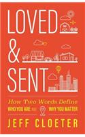 Loved and Sent
