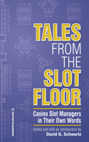 Tales from the Slot Floor, Volume 1