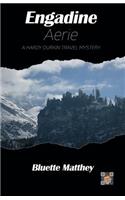 Engadine Aerie - A Hardy Durkin Travel Mystery