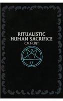 Ritualistic Human Sacrifice