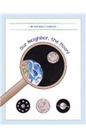 Our Neighbor, the Moon!