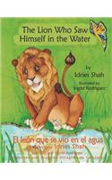 Lion Who Saw Himself in the Water -- El león que se vio en el agua