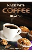 Made With Coffee Recipes