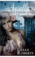 Arielle Immortal Quickening