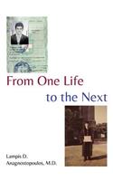 From One Life to the Next
