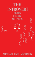 Introvert Bears Filthy Witness