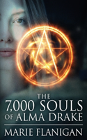 7,000 Souls of Alma Drake