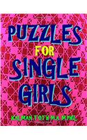 Puzzles for Single Girls: 133 Themed Word Search Puzzles