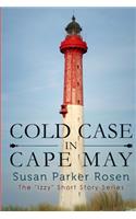 Cold Case In Cape May: (1 Izzy Short Story)