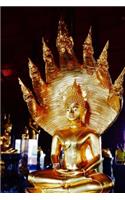 Beautiful Golden Buddha in Thailand Journal: Take Notes, Write Down Memories in this 150 Page Lined Journal