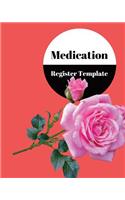 Medication Register Template: Undated Personal Medication Checklist Organizer, Medication Administration Record Book, Track Medicine, Dosage Frequency, Monday To Sunday For 53 we