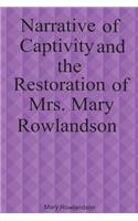 Narrative of Captivity and the Restoration of Mary Rowlandson