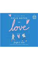 Field Notes on Love