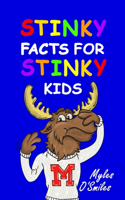 Stinky Facts for Stinky Kids