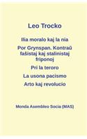 Ilia moralo kaj la nia; Por Grynspan. Kontraŭ faŝistaj pogromklikoj kaj stalinistaj friponoj; Pri la teroro; La usona pacismo; Arto kaj revolucio