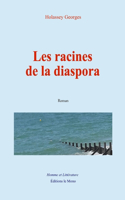 Les racines de la diaspora