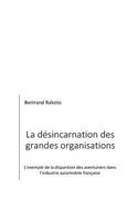 Désincarnation Des Grandes Organisations