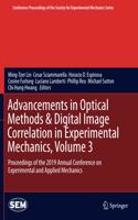 Advancements in Optical Methods & Digital Image Correlation in Experimental Mechanics, Volume 3