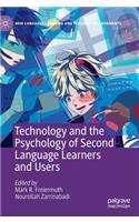 Technology and the Psychology of Second Language Learners and Users