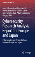 Cybersecurity Research Analysis Report for Europe and Japan