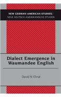 Dialect Emergence in Waumandee English