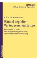 Wandel Begleiten, Veranderung Gestalten