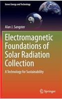 Electromagnetic Foundations of Solar Radiation Collection