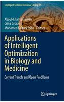 Applications of Intelligent Optimization in Biology and Medicine